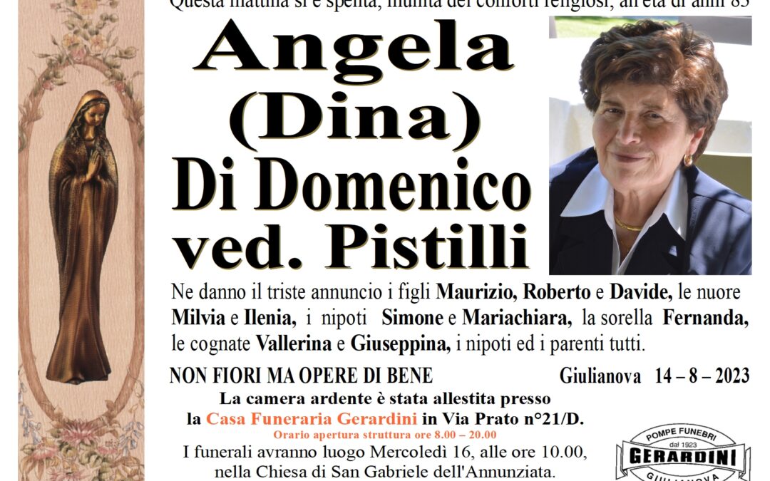 ANGELA (DINA) DI DOMENICO VED. PISTILLI