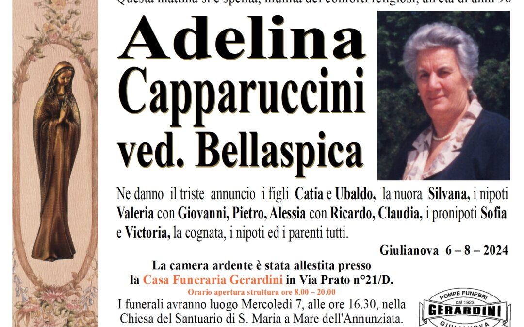 ADELINA CAPPARUCCINI VED. BELLASPICA