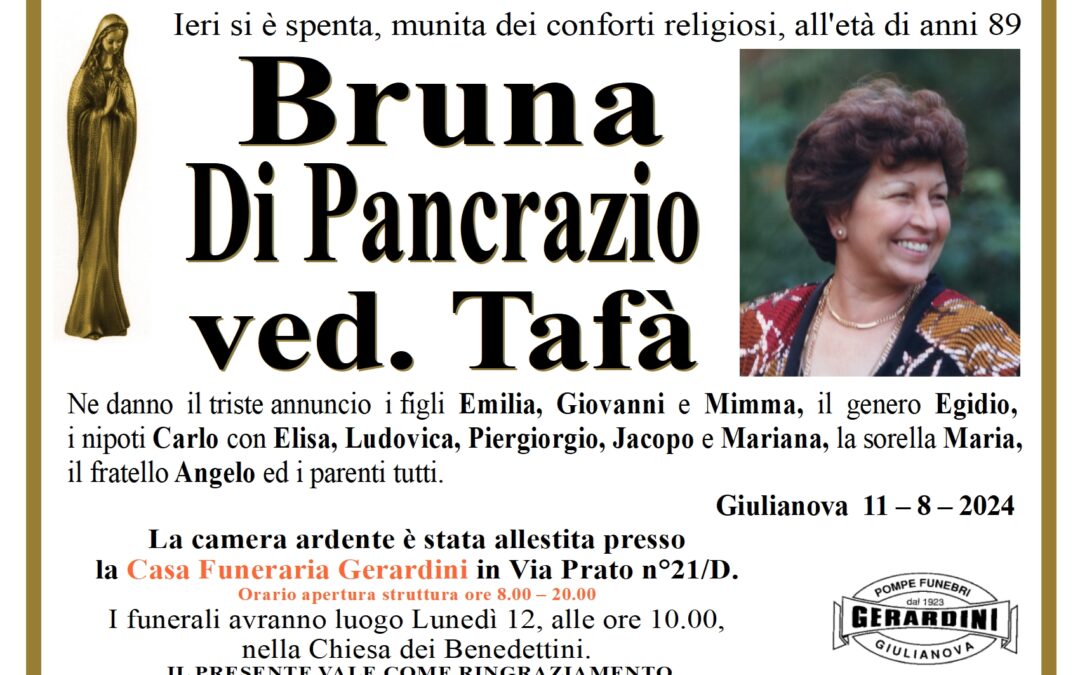 BRUNA DI PANCRAZIO VED. TAFA’